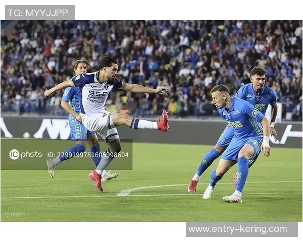 意乙威尼斯迎战恩波利争夺三分力争重返胜利轨道